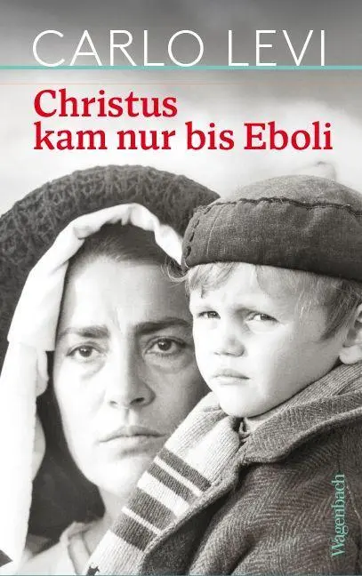 Cover: 9783803133915 | Christus kam nur bis Eboli | Carlo Levi | Buch | Quartbuch | 320 S.
