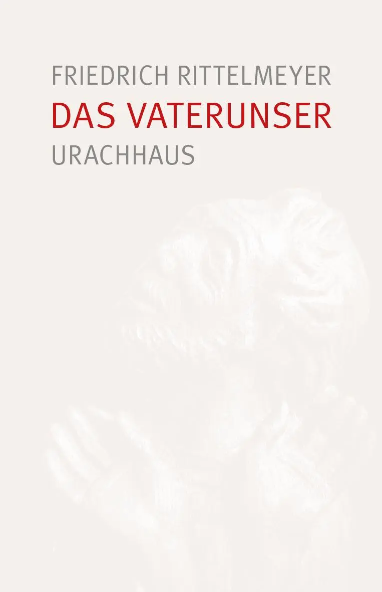 Cover: 9783825153915 | Das Vaterunser | Friedrich Rittelmeyer | Taschenbuch | 156 S. | 2024