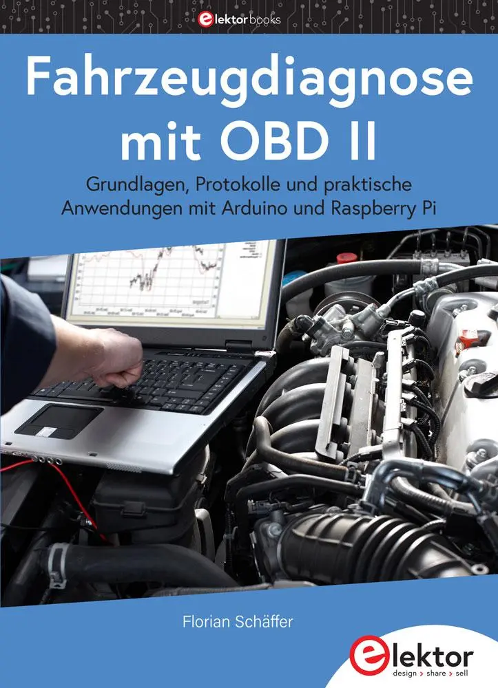 Cover: 9783895763915 | Fahrzeugdiagnose mit OBD II | Florian Schäffer | Taschenbuch | 376 S.