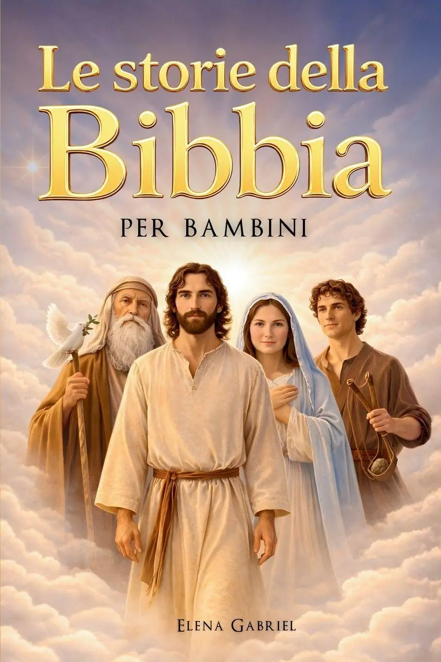 Cover: 9783989293915 | Le più belle storie della Bibbia per bambini - Da Adamo ed Eva ad...
