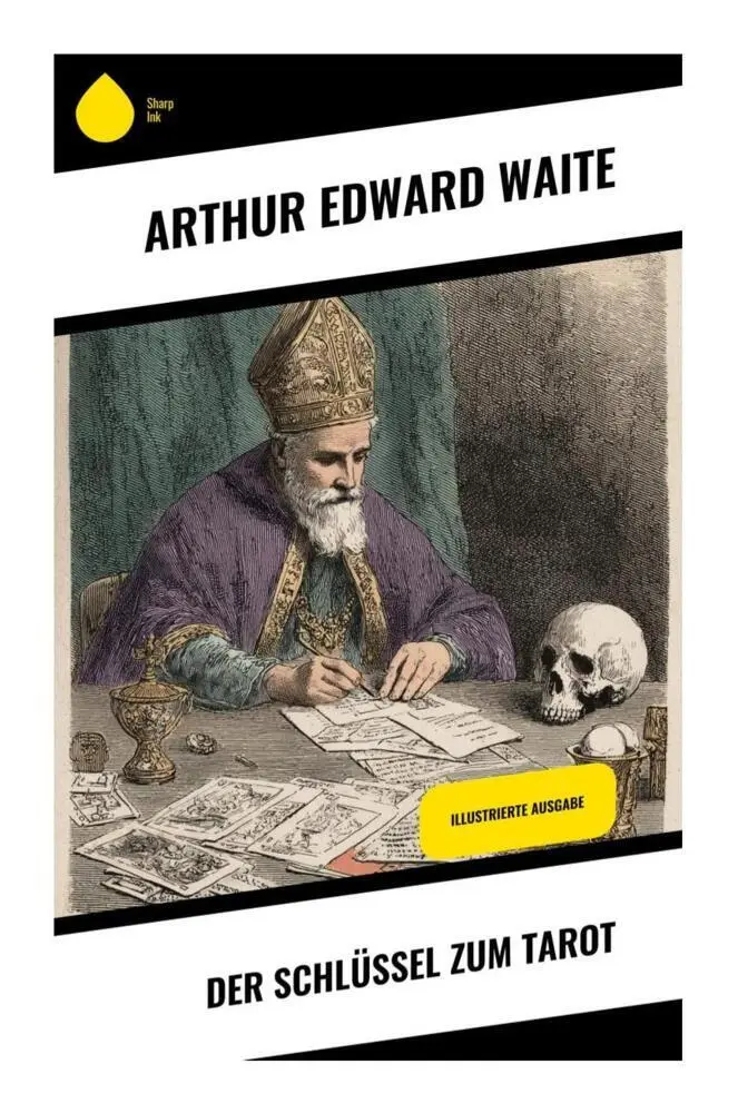 Cover: 9788028393915 | Der Schlüssel zum Tarot | Illustrierte Ausgabe | Arthur Edward Waite