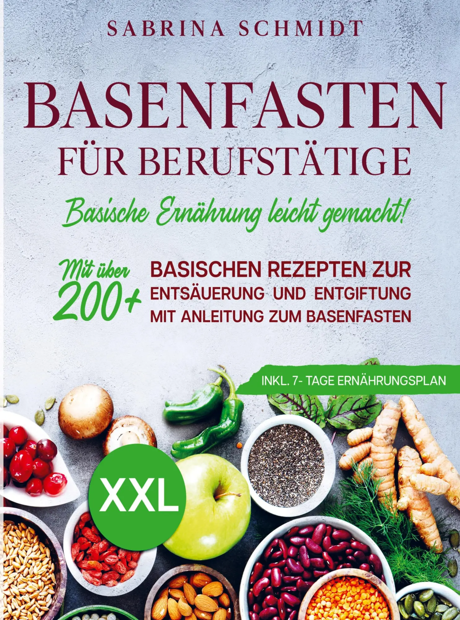 Cover: 9789403713915 | Basenfasten für Berufstätige | Sabrina Schmidt | Taschenbuch | 188 S.
