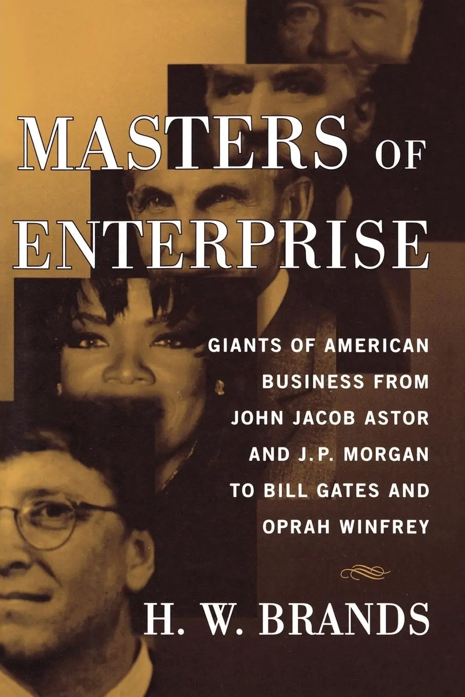 Cover: 9781439144015 | Masters of Enterprise | H. W. Brands | Taschenbuch | Englisch | 2008