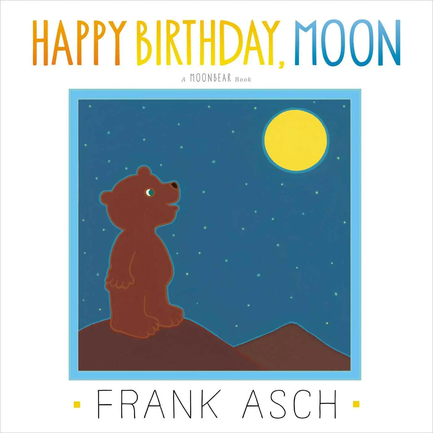 Cover: 9781442494015 | Happy Birthday, Moon | Frank Asch | Buch | Gebunden | Englisch | 2014