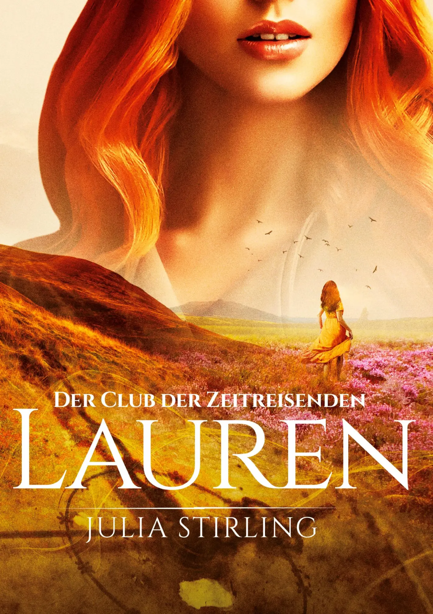 Cover: 9783750494015 | Lauren | Der Club der Zeitreisenden 3 | Julia Stirling | Taschenbuch