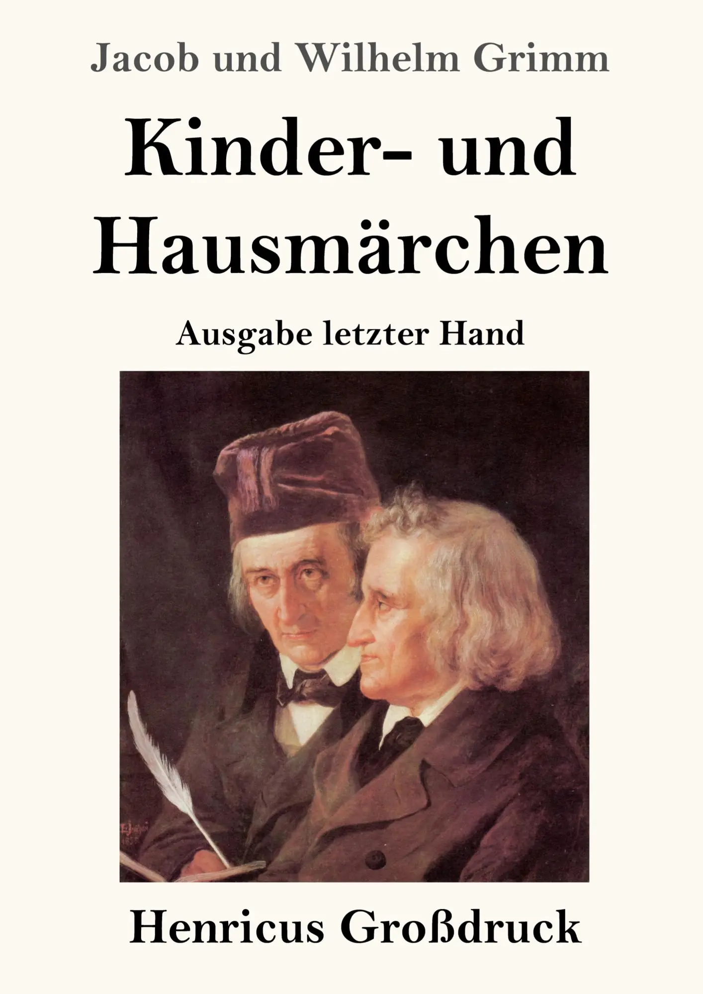 Cover: 9783847824015 | Kinder- und Hausmärchen (Großdruck) | Ausgabe letzter Hand | Grimm