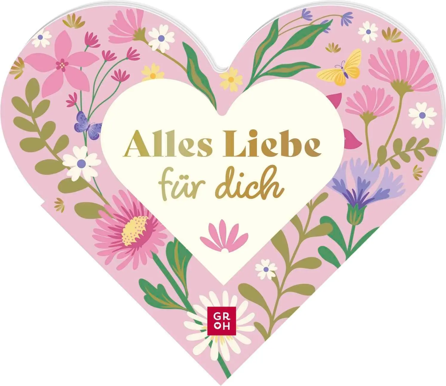 Cover: 9783848504015 | Alles Liebe für dich | Groh Verlag | Taschenbuch | 48 S. | Deutsch