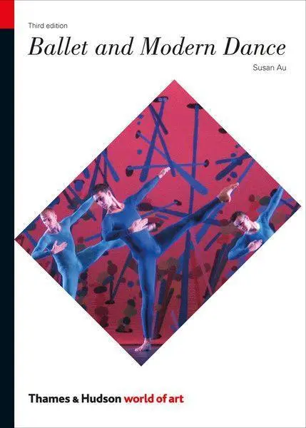 Cover: 9780500204115 | Ballet and Modern Dance | Susan Au (u. a.) | Taschenbuch | Englisch