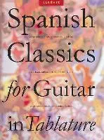 Cover: 9780711934115 | Spanish Classics for Guitar in Tablature | Isaac Albeniz | Taschenbuch