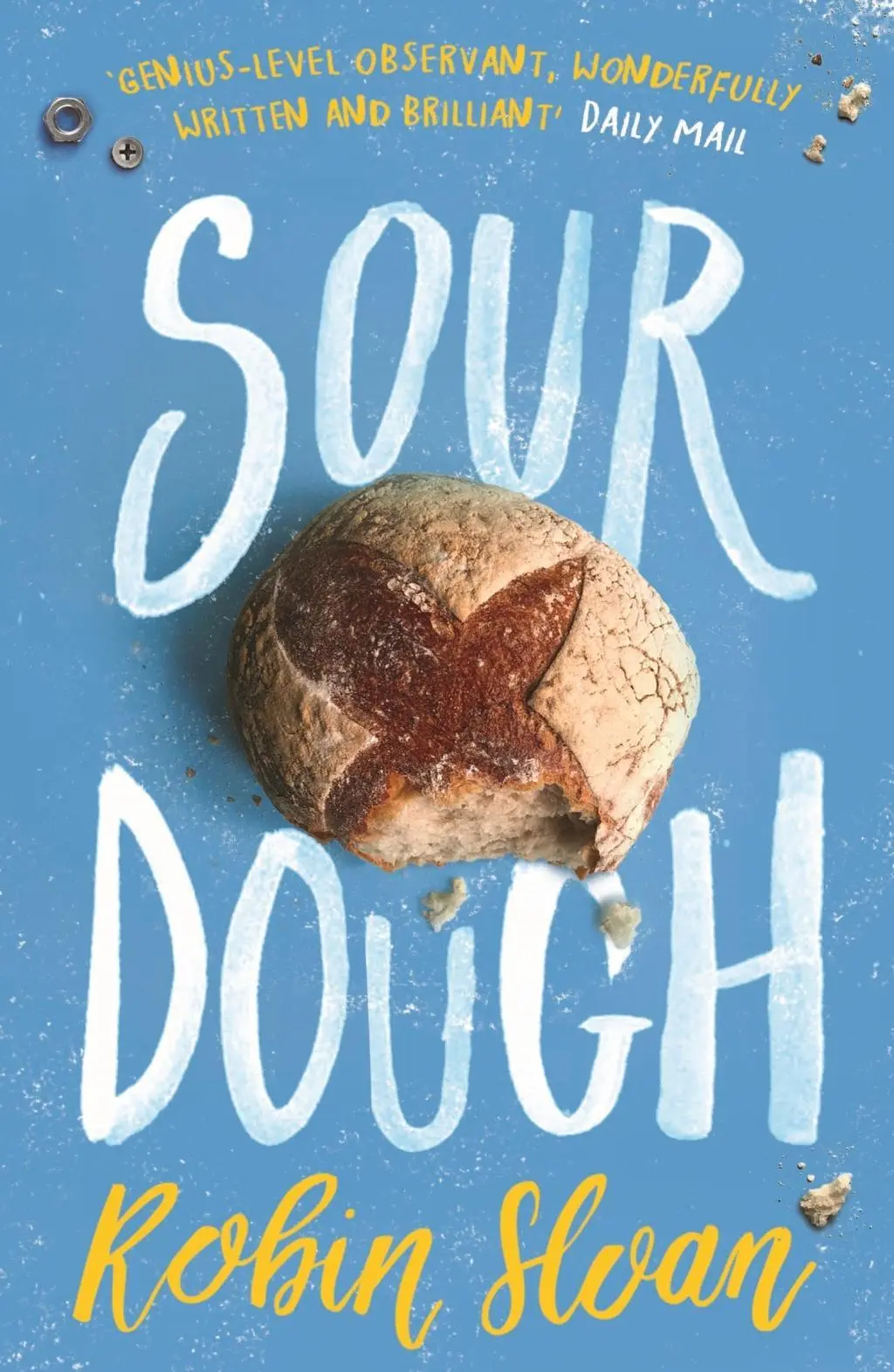 Cover: 9781786494115 | Sourdough | Robin Sloan | Taschenbuch | 259 S. | Englisch | 2018