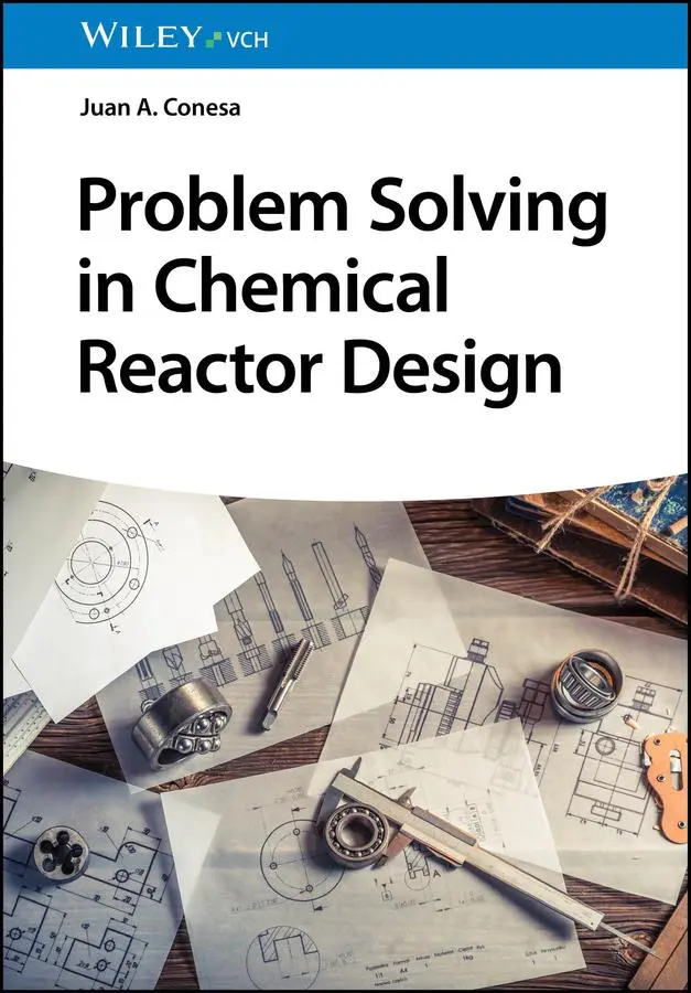 Cover: 9783527354115 | Problem Solving in Chemical Reactor Design | Juan A. Conesa | Buch