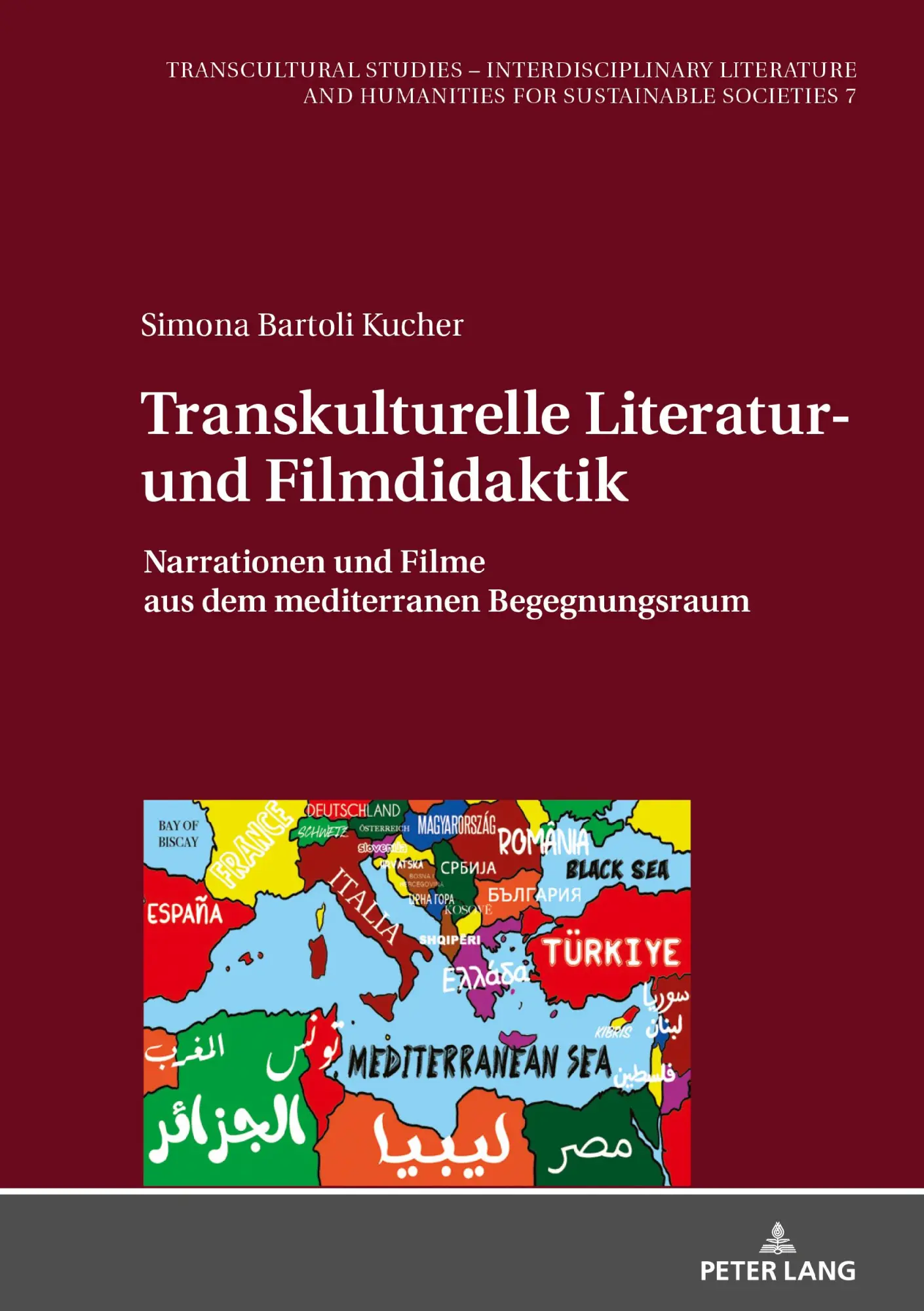 Cover: 9783631824115 | Transkulturelle Literatur- und Filmdidaktik | Simona Bartoli Kucher