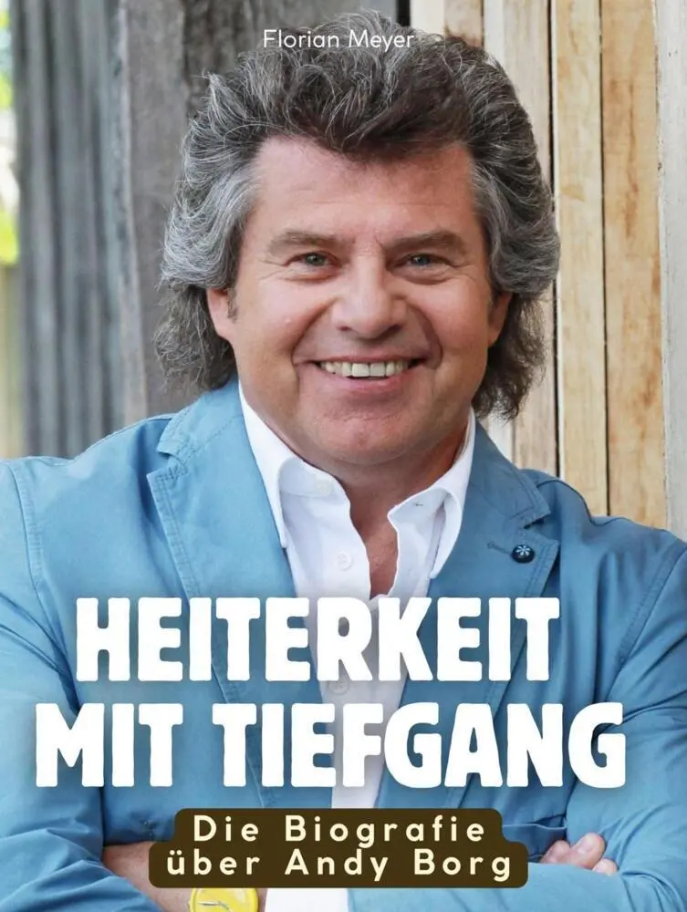 Cover: 9783759184115 | Die Biografie über Andy Borg | Florian Meyer | Taschenbuch | 106 S.