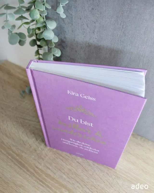 Bild: 9783863344115 | Du bist kostbar &amp; wunderschön | Kira Geiss | Buch | 192 S. | Deutsch