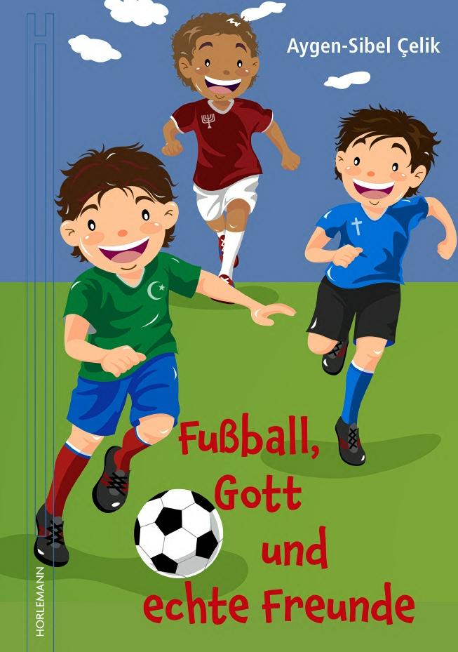 Cover: 9783895024115 | Fußball, Gott und echte Freunde | Aygen-Sibel Çelik | Buch | 116 S.