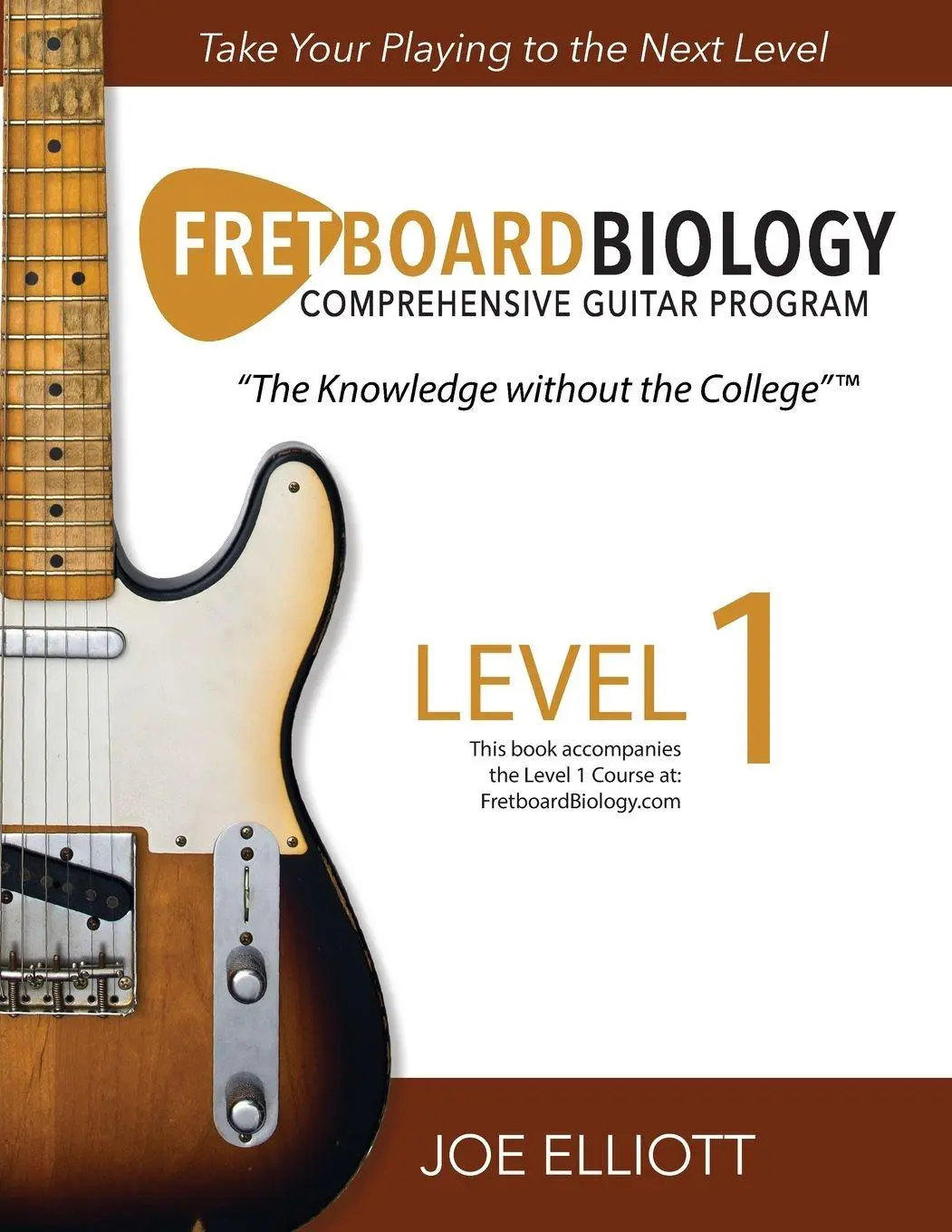 Cover: 9781736294215 | Fretboard Biology - Level 1 | Joe Elliott | Taschenbuch | Englisch