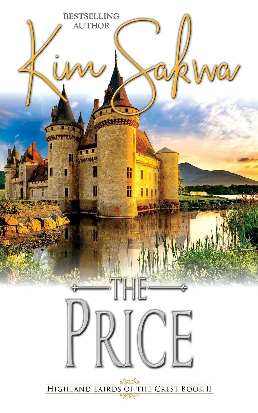 Cover: 9781737114215 | The Price | A Scottish Historical Time Travel Romance | Kim Sakwa