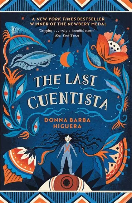 Cover: 9781800784215 | The Last Cuentista | Winner of the Newbery Medal | Donna Barba Higuera