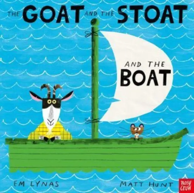 Cover: 9781839944215 | The Goat and the Stoat and the Boat | Em Lynas | Taschenbuch | 2023