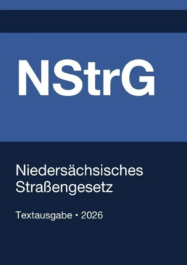 Cover: 9783565344215 | NStrG - Niedersächsisches Straßengesetz 2026 | Gesetze24 Deutschland