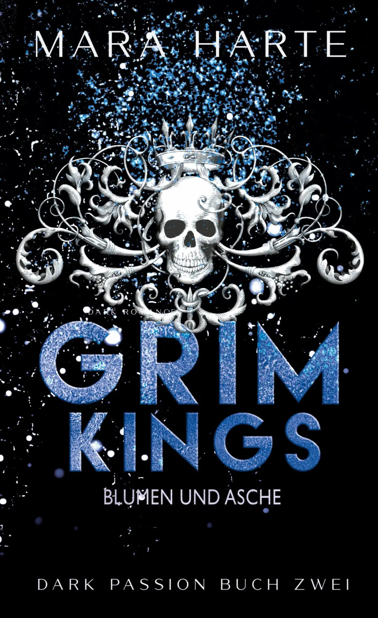 Cover: 9783756274215 | GRIM KINGS | Blumen und Asche | Mara Harte | Buch | Grim Kings | 2022