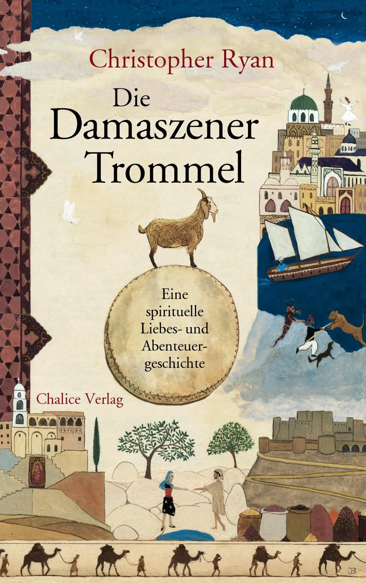 Cover: 9783942914215 | Die Damaszener Trommel | Christopher Ryan | Taschenbuch | 300 S.