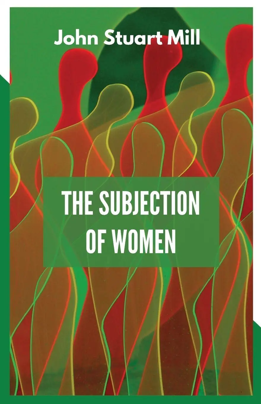 Cover: 9788180944215 | THE SUBJECTION OF WOMEN | John Stuart Mill | Taschenbuch | Englisch
