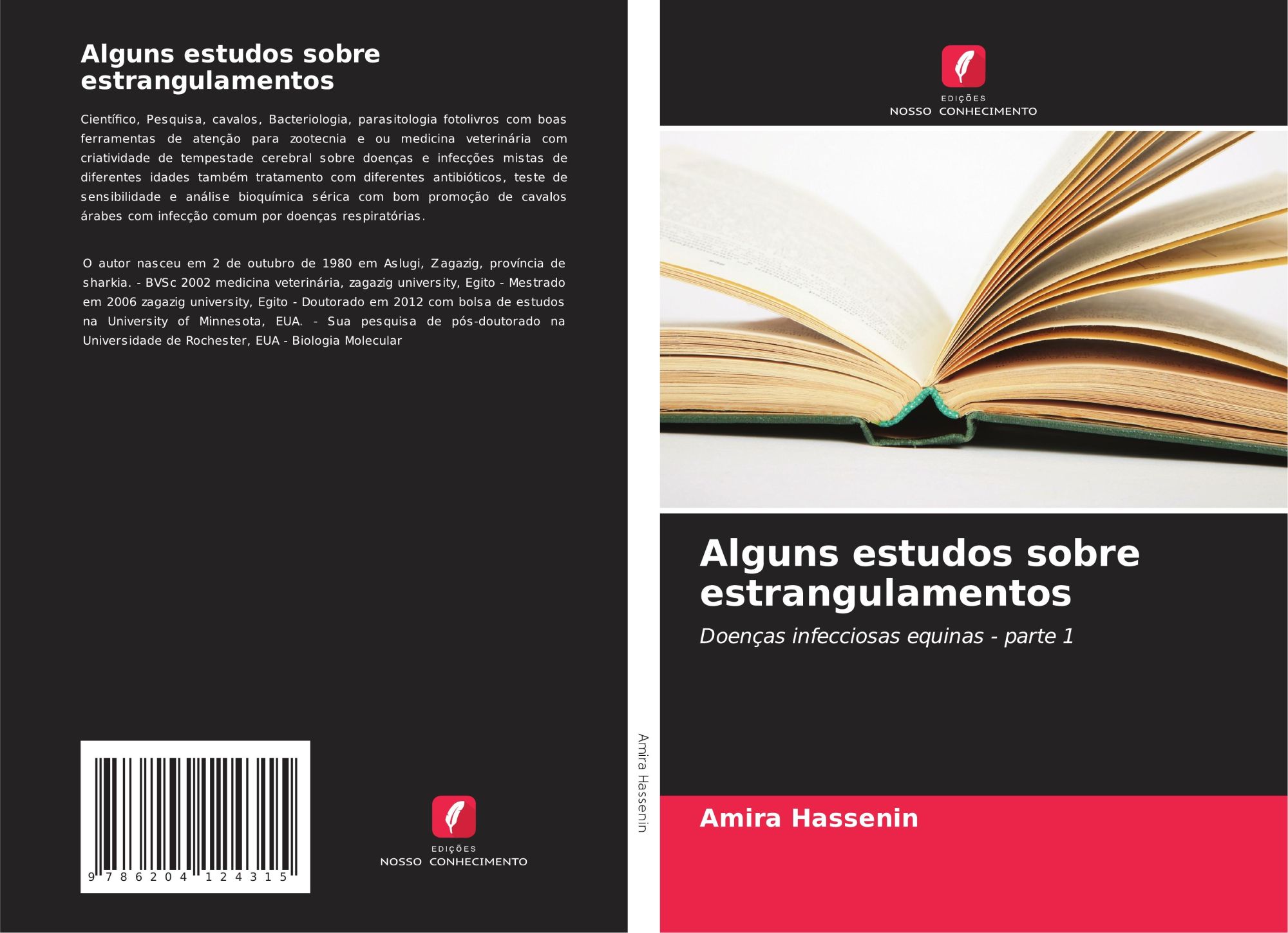 Alguns estudos sobre estrangulamentos | Doenças infecciosas equinas - parte 1 | Amira Hassenin | Taschenbuch | Paperback | Portugiesisch | 2021 | Edições Nosso Conhecimento | EAN 9786204124315 - Hassenin, Amira
