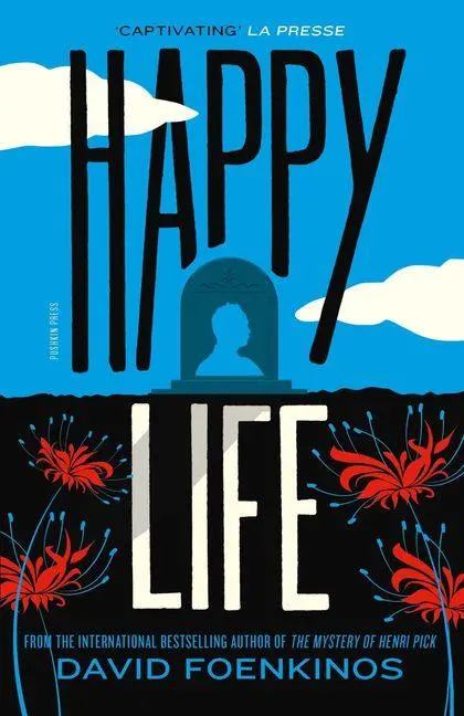 Cover: 9781805334415 | Happy Life | David Foenkinos | Taschenbuch | Pushkin Press | 224 S.