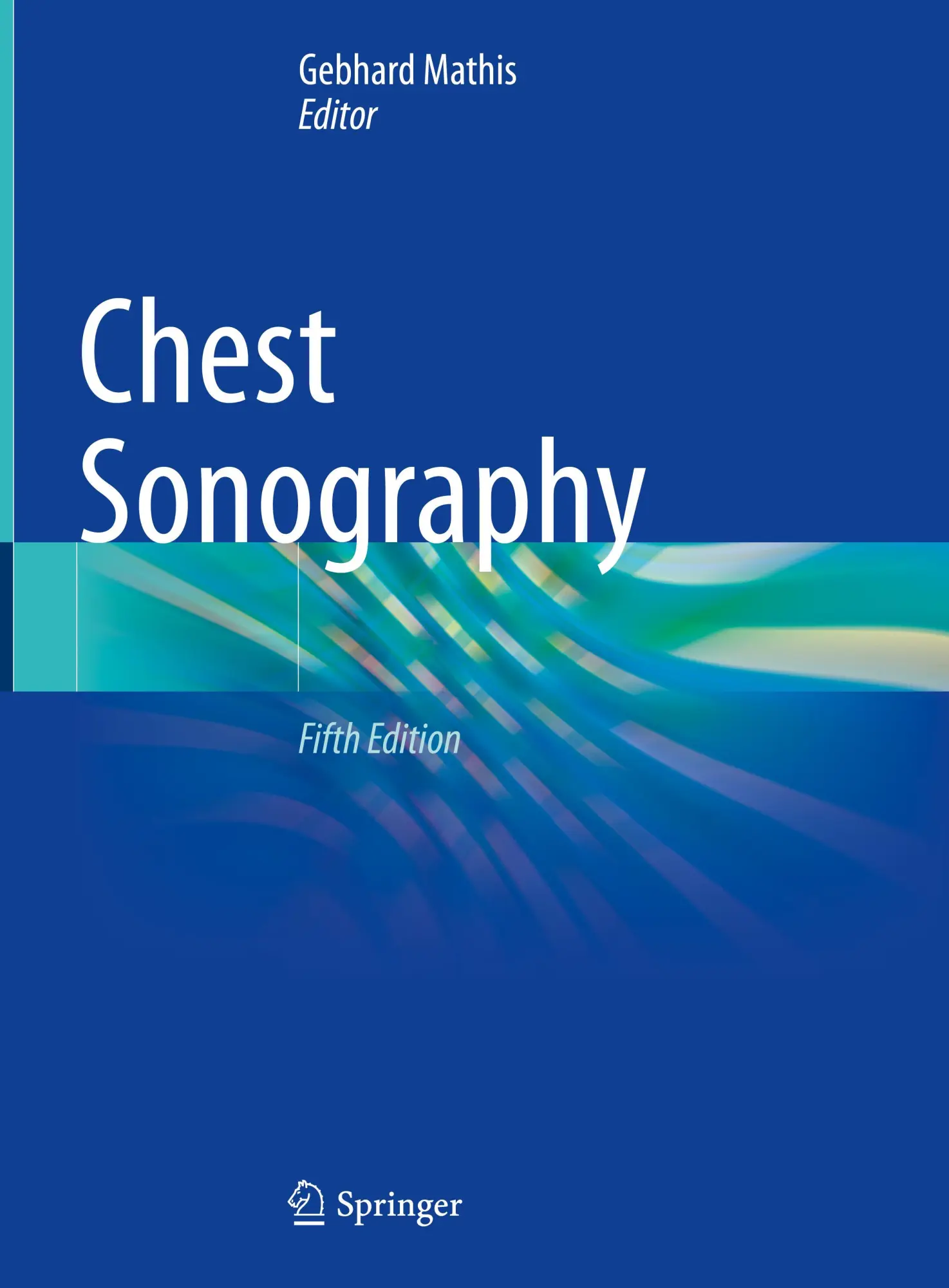 Cover: 9783031094415 | Chest Sonography | Gebhard Mathis | Buch | vii | Englisch | 2022