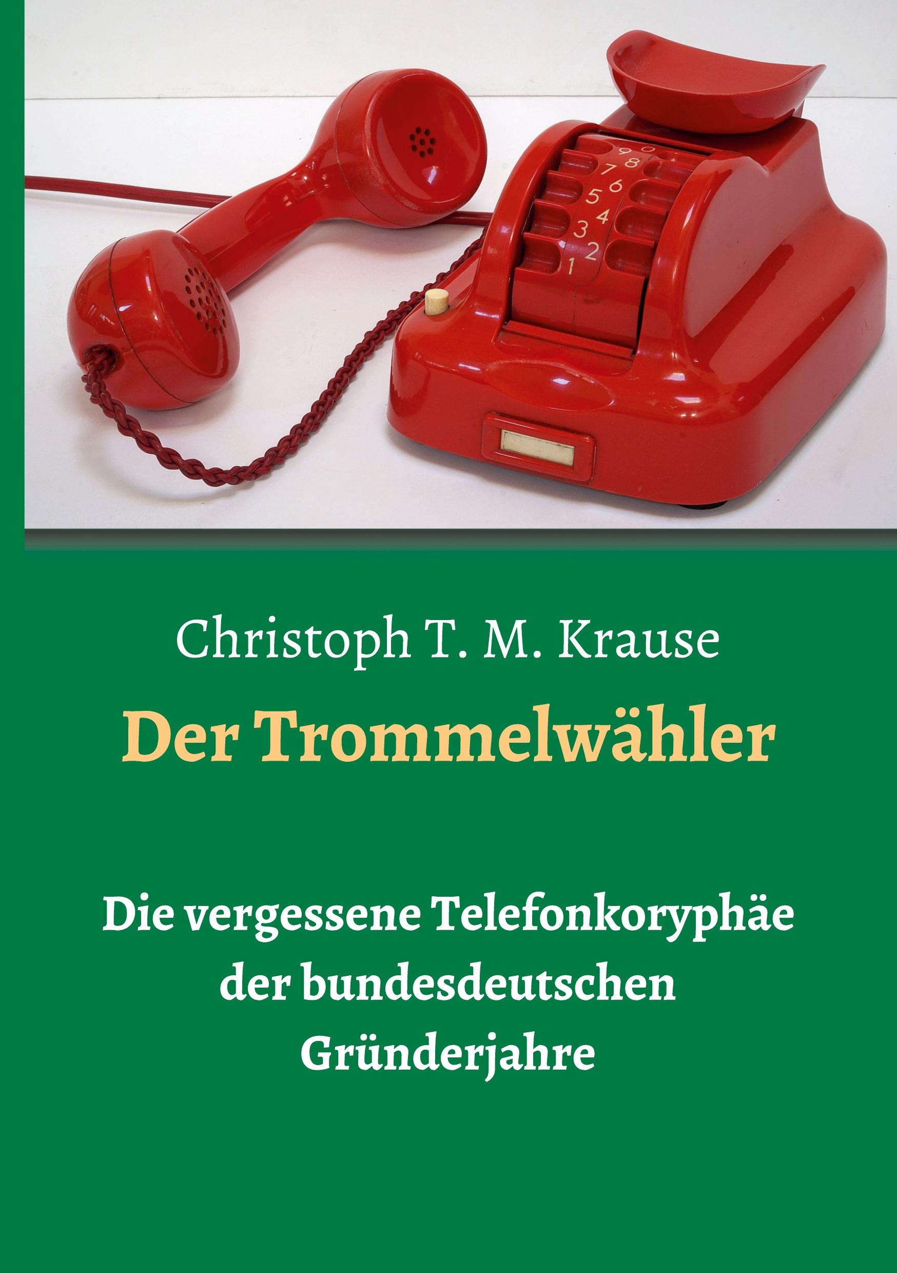 Cover: 9783347144415 | Der Trommelwähler | Christoph T. M. Krause | Buch | 92 S. | Deutsch