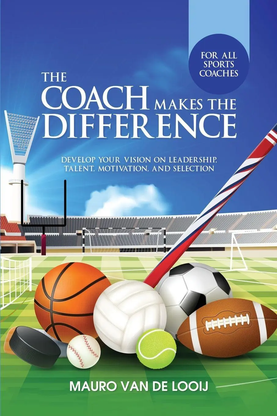 Cover: 9781917054515 | The Coach Makes The Difference | Mauro van de Looij | Taschenbuch