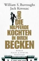 Cover: 9783312004515 | Und die Nilpferde kochten in ihren Becken | Roman | Burroughs | Buch