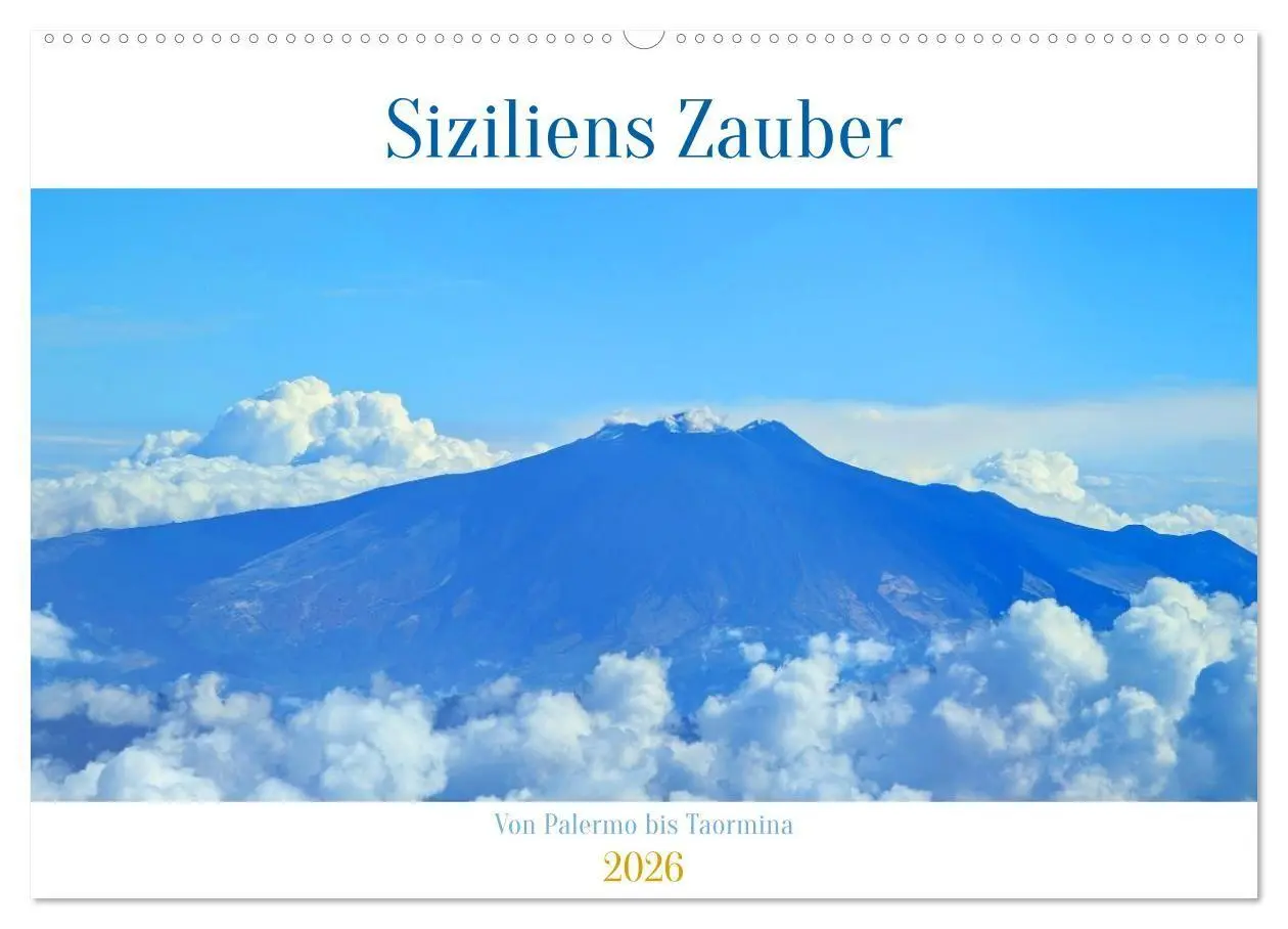Cover: 9783516734515 | Siziliens Zauber - Von Palermo bis Taormina (Wandkalender 2026 DIN...