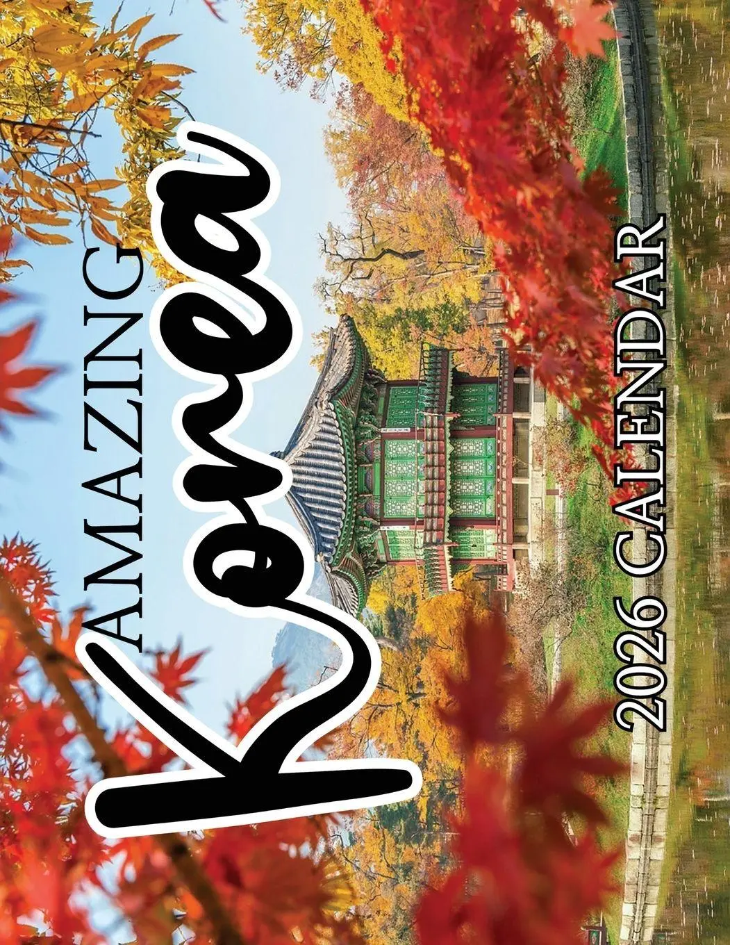Cover: 9798869074515 | Amazing Korea 2026 Calendar | B. Patrick | Taschenbuch | Englisch