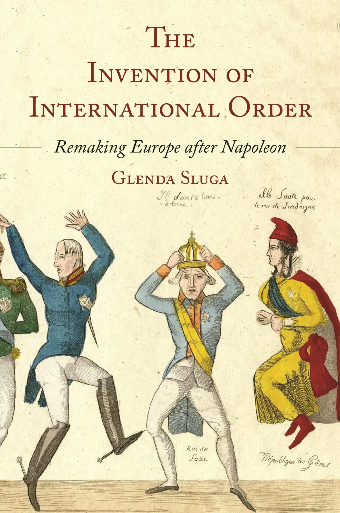 Cover: 9780691264615 | The Invention of International Order | Remaking Europe after Napoleon
