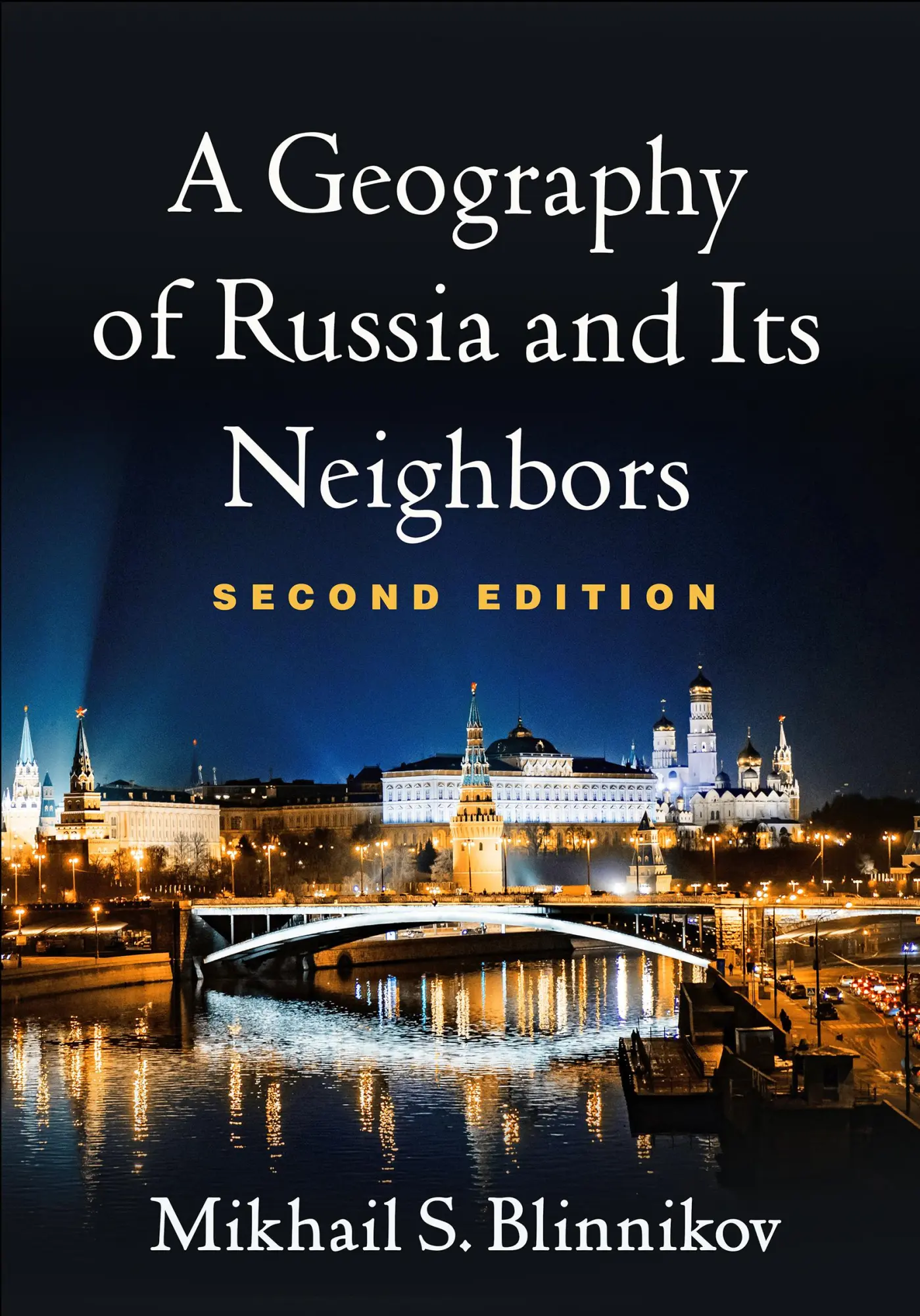 Cover: 9781462544615 | A Geography of Russia and Its Neighbors | Mikhail S Blinnikov | Buch