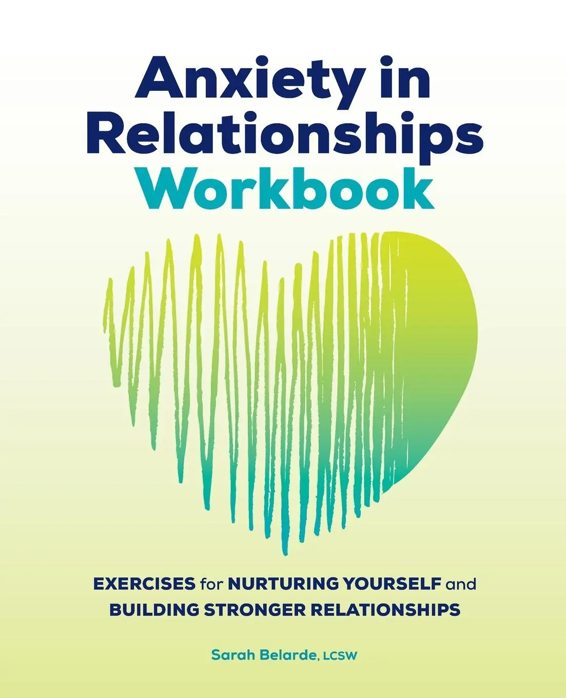 Cover: 9781685394615 | Anxiety in Relationships Workbook | Sarah Belarde | Taschenbuch | 2022