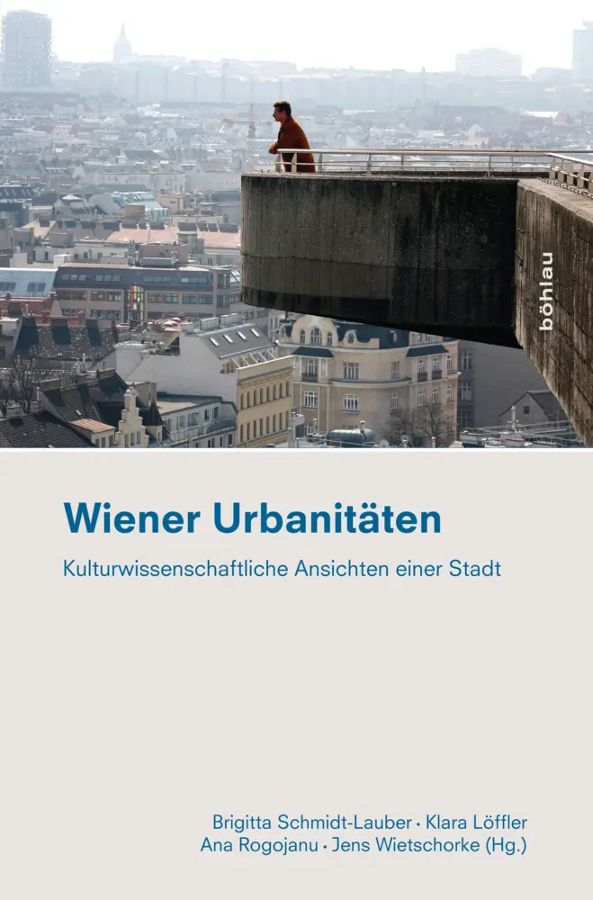 Cover: 9783205794615 | Wiener Urbanitäten | Kulturwissenschaftliche Ansichten einer Stadt