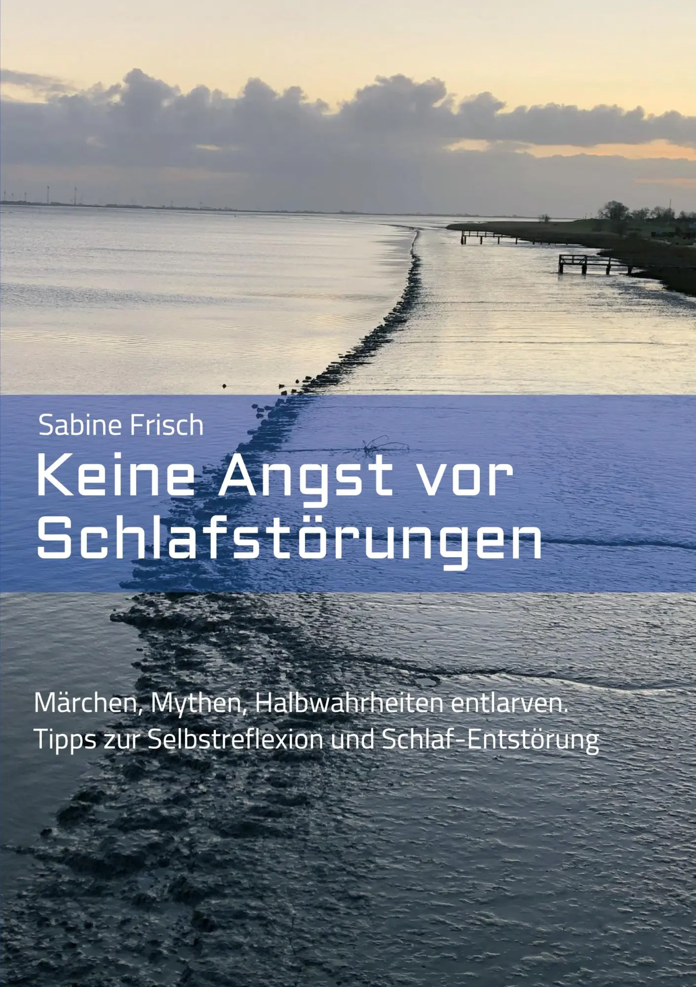 Cover: 9783347124615 | Keine Angst vor Schlafstörungen | Sabine Frisch | Taschenbuch | 112 S.
