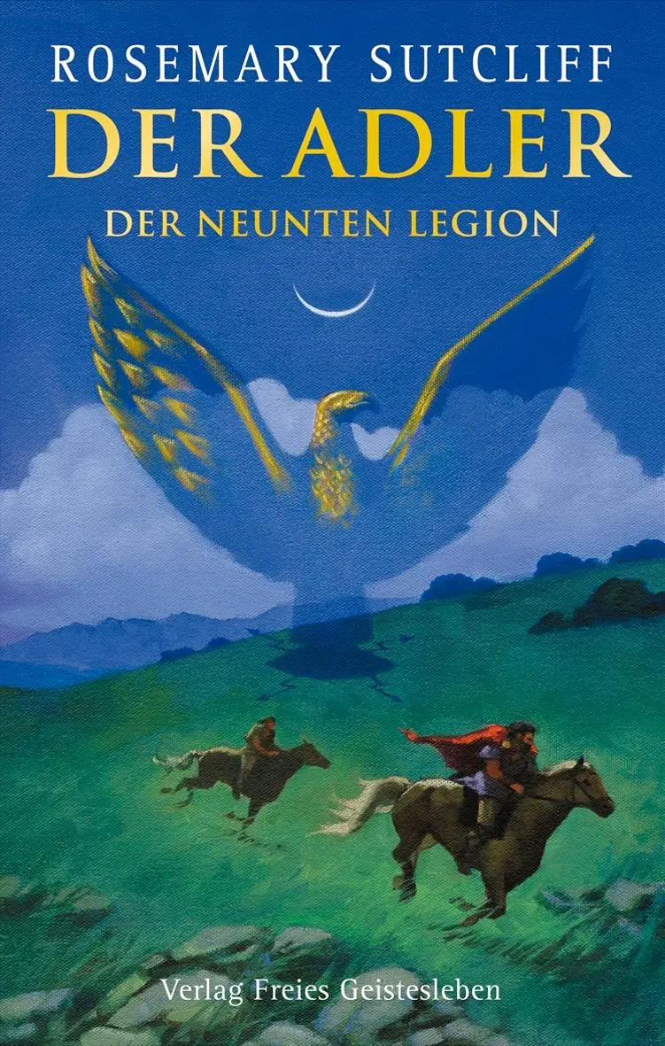 Cover: 9783772524615 | Der Adler der Neunten Legion | Rosemary Sutcliff | Buch | 317 S.
