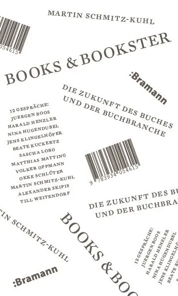 Cover: 9783934054615 | Books &amp; Bookster - Die Zukunft des Buches und der Buchbranche | Buch