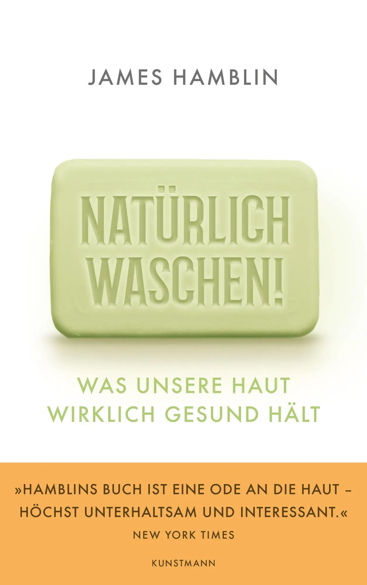 Cover: 9783956144615 | Natürlich waschen! | Was unsere Haut wirklich gesund hält | Hamblin