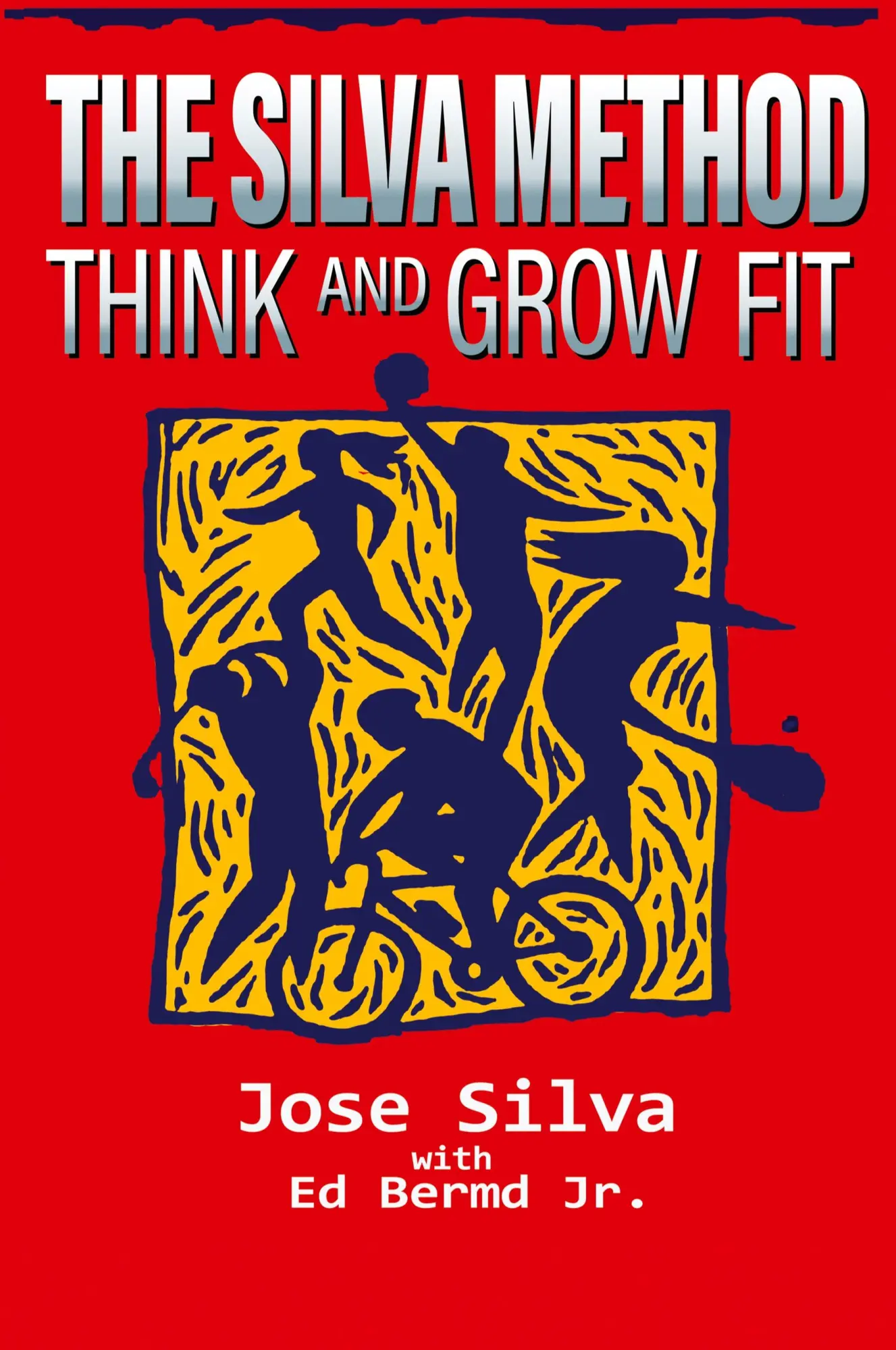 Cover: 9788527594615 | The Silva Method | Think and Grow Fit | Jose Silva (u. a.) | Buch