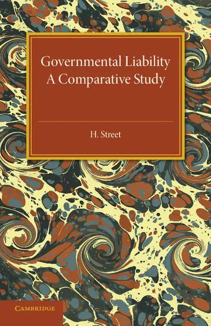 Cover: 9781107594715 | Governmental Liability | H. Street | Taschenbuch | Englisch | 2015