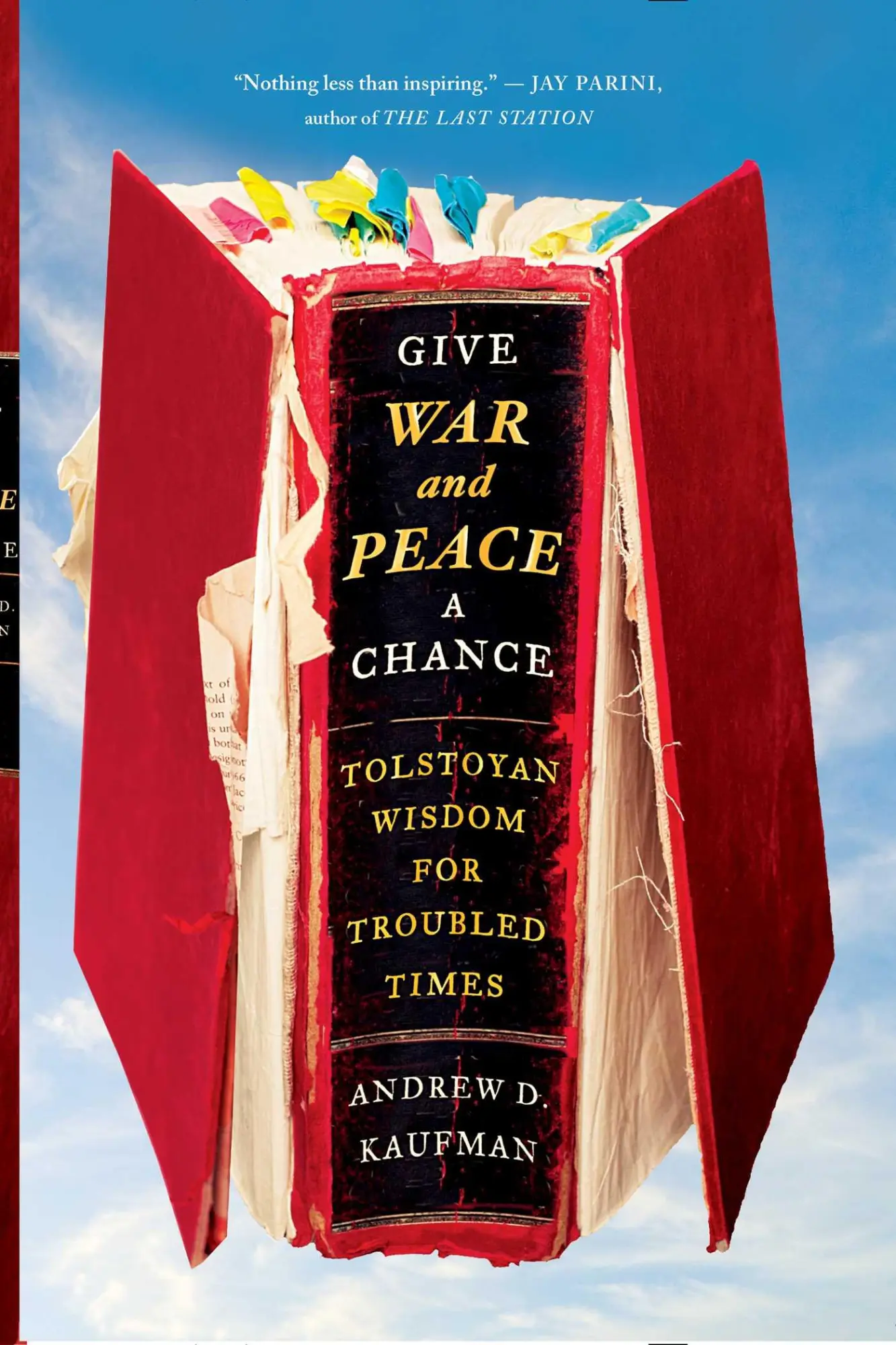 Cover: 9781451644715 | Give War and Peace a Chance | Tolstoyan Wisdom for Troubled Times