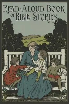 Cover: 9781933184715 | The Read-Aloud Book of Bible Stories | Amy Steedman | Taschenbuch