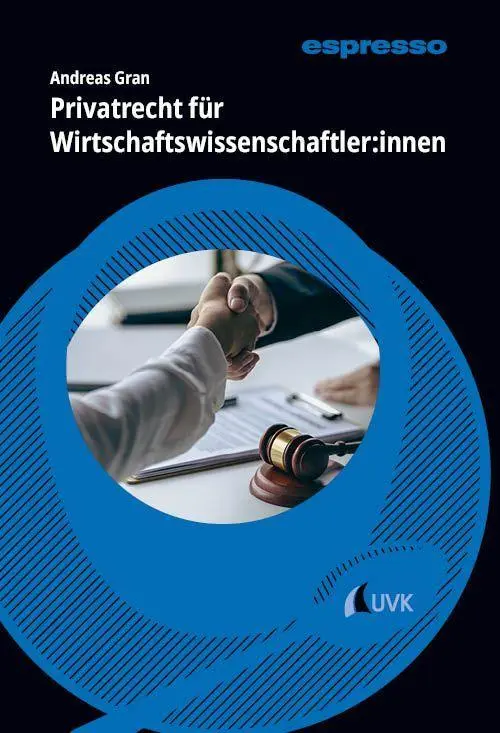 Cover: 9783381154715 | Privatrecht für Wirtschaftswissenschaftler:innen | Andreas Gran | Buch