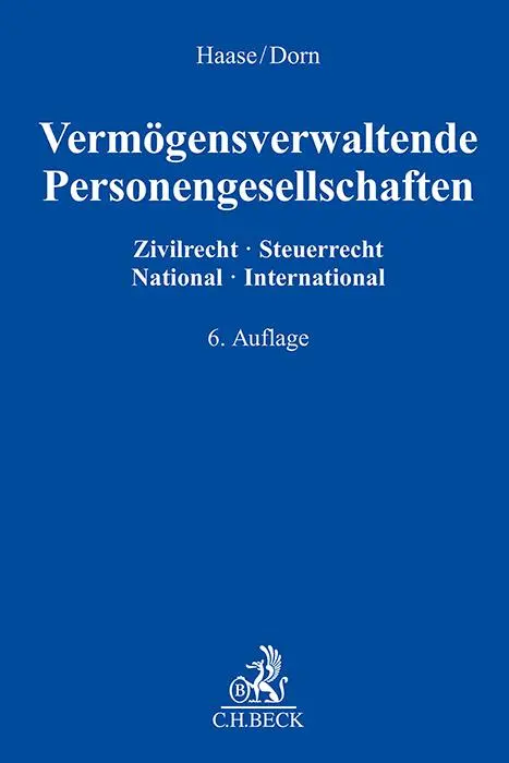 Cover: 9783406824715 | Vermögensverwaltende Personengesellschaften | Florian Haase (u. a.)