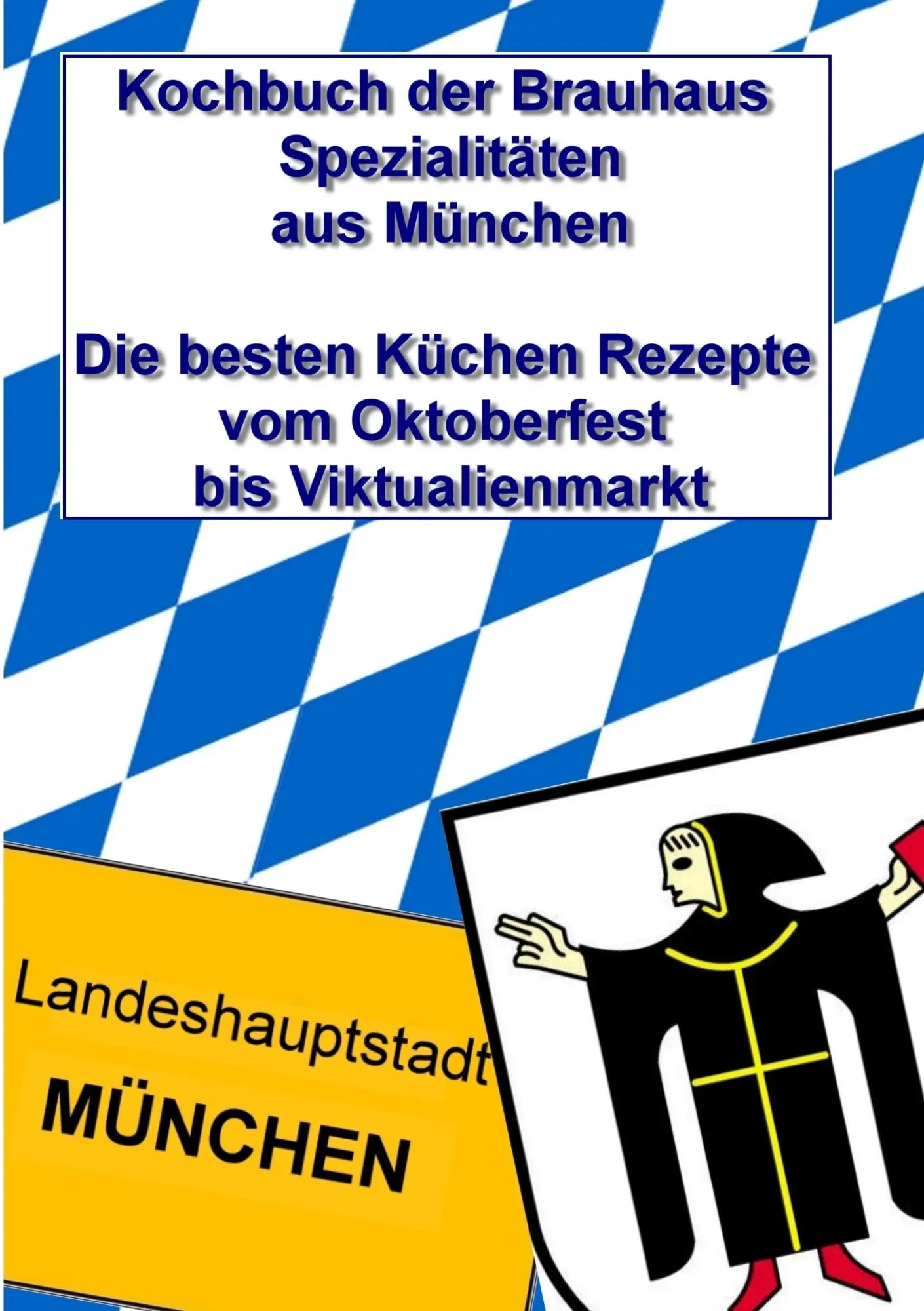 Cover: 9783842354715 | Kochbuch der Brauhaus Spezialitäten aus München | Thomas Meyer | Buch